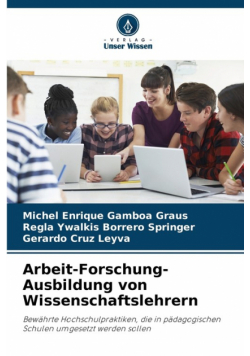 Arbeit-Forschung-Ausbildung von Wissenschaftslehrern