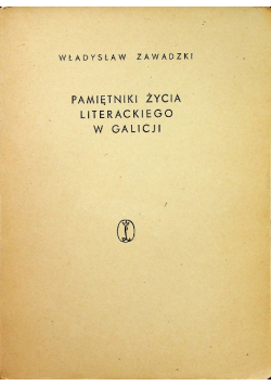 Pamiętniki życia literackiego w Galicji
