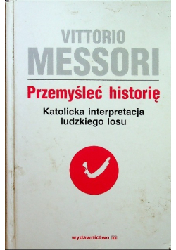 Przemyśleć historię Tom 1