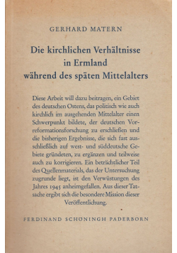 Die kirchlichen Verhaltnisse in Ermland wahrend des spaten Mittelalters