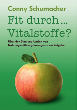 Fit durch... Vitalstoffe?