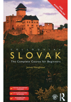 Colloquial Slovak The Complete Course for Beginners