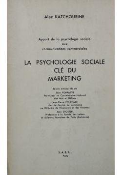 La Psychologie Sociale Cle Du Marketing