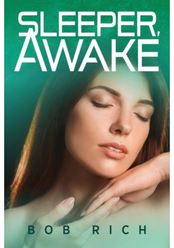 Sleeper, Awake