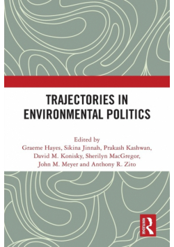 Trajectories in Environmental Politics