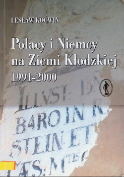 Polacy i Niemcy na Ziemi Kłodzkiej 1991 - 2000