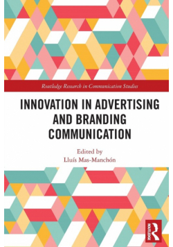Innovation in Advertising and Branding Communication