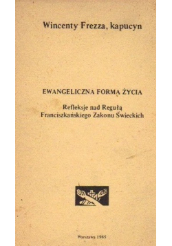 Ewangeliczna Forma Życia