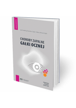Choroby zapalne gałki ocznej - poradnik lekarza praktyka