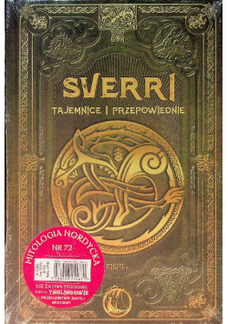 Mitologia Nordycka Nr 72 SVERRI Tajemnice i przepowiednie