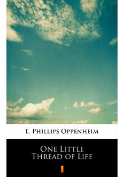 One Little Thread of Life