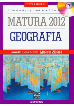 Geografia matura 2012 Testy i arkusze z płytą CD
