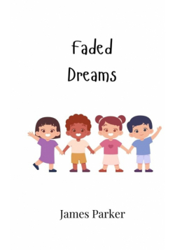 Faded Dreams
