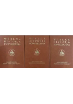Wielka historia powszechna Tom III Dzieje Rzymskie Część 1 do 3