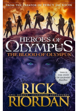The Blood of Olympus Heroes of Olympus Book 5