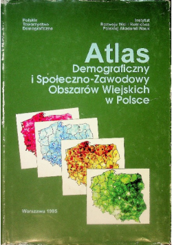 Atlas demograficzny i społeczno zawodowy obszarów wiejskich w Polsce