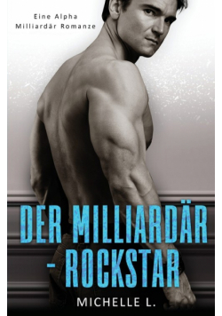 Der Milliardär-Rockstar
