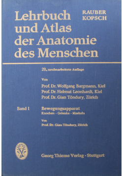 Lehrbuch und Atlas der Anatomie des Menschen Band I