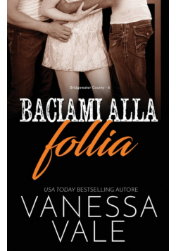 Baciami alla follia