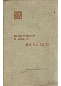 Drogi wolności II Zwłoka