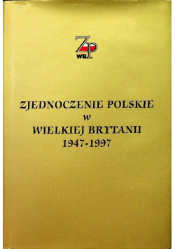 Zjednoczenie Polski w Wielkiej Brytanii
