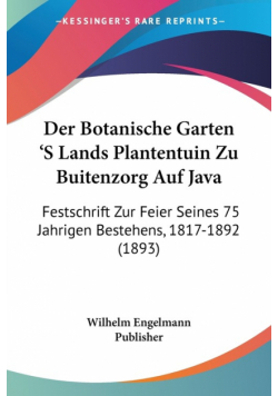 Der Botanische Garten 'S Lands Plantentuin Zu Buitenzorg Auf Java