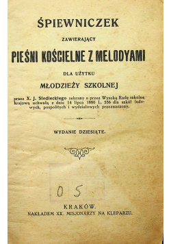 Śpiewniczek zawierający pieśni kościelne z melodyami 1920 r