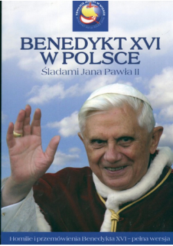 Benedykt XVI w Polsce
