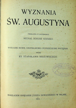 Wyznania Św Augustyna 1912 r