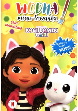 Wodna miau - lowanka Koci domek Gabi Jest magicznie