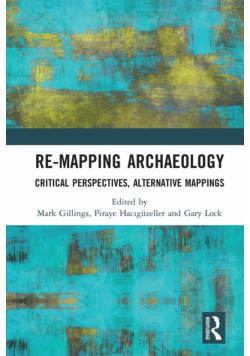 Re-Mapping Archaeology