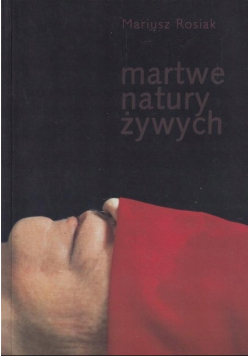 Martwe Natury Żywych