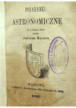 Pogadanki Astronomiczne 1868 r.