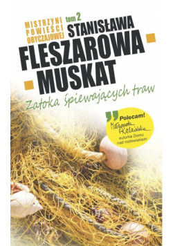 Mistrzyni Powieści Obyczajowej 2 Zatoka śpiewających traw