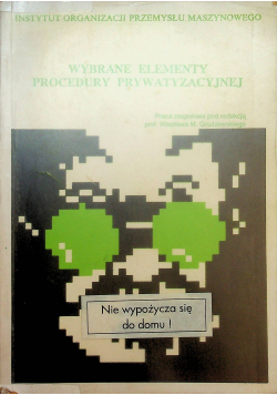 Wybrane elementy procedury prywatyzacyjnej