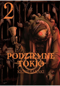 Podziemne Tokio. Tom 2