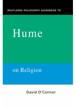 Routledge Philosophy GuideBook to Hume on Religion