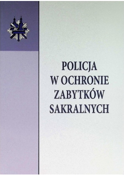 Policja w ochronie zabytków sakralnych