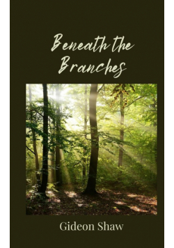 Beneath the Branches