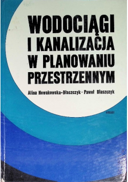 Wodociągi i kanalizacja w planowaniu przestrzennym