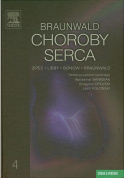 Braunwald Eugene - Braunwald Choroby serca, Tom 4