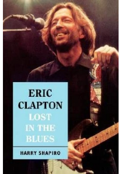 Eric Clapton Lost In The Blues