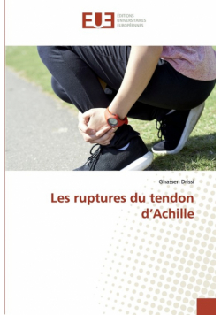 Les ruptures du tendon d'Achille