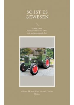So Ist Es Gewesen