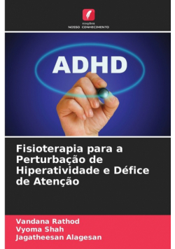 Fisioterapia para a Perturbação de Hiperatividade e Défice de Atenção