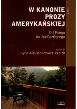 W kanonie prozy amerykańskiej t.3