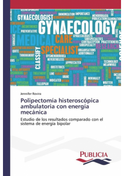 Polipectomía histeroscópica ambulatoria con energía mecánica