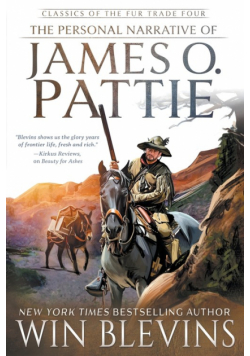 The Personal Narrative of James O. Pattie