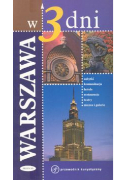 Warszawa w 3 dni Przewodnik turystyczny