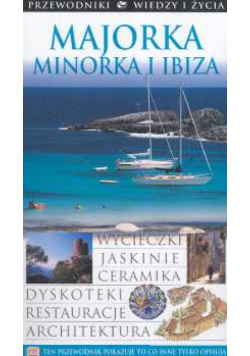Micuła Grzegorz - Majorka, Minorka i Ibiza